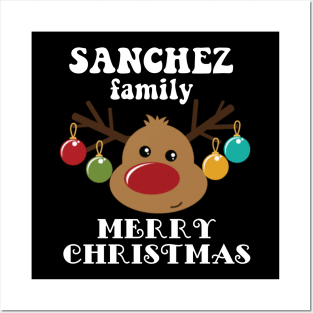 Family Christmas - Merry Christmas SANCHEZ family, Family Christmas Reindeer T-shirt, Pjama T-shirt Posters and Art